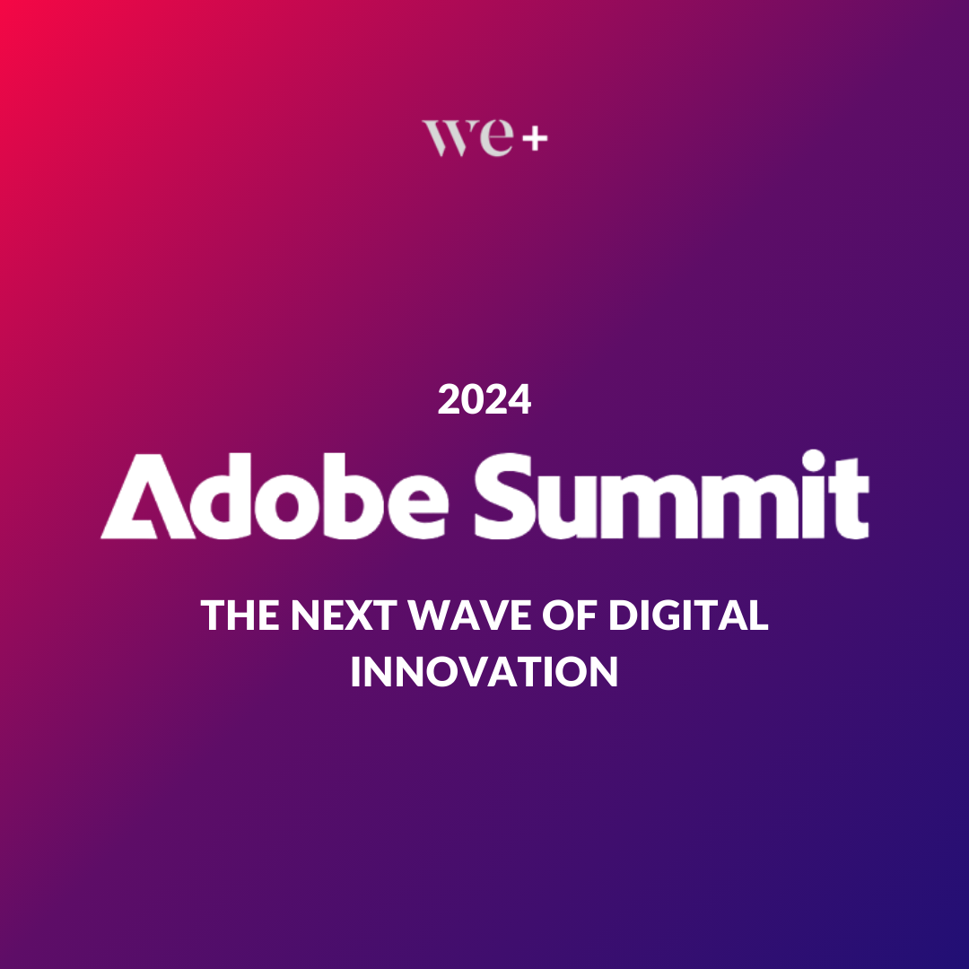 We+ unique insight into the new features Adobe is still working on. Adobe summit 2024.